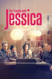 Nonton The Trouble with Jessica 2023