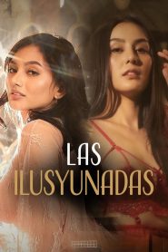 Nonton Las Ilusyunadas 2025