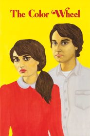 Nonton The Color Wheel 2011